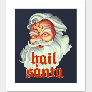 Hail Santa Posters and Art